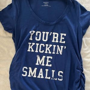 Motherhood Maternity “You’re kicking me smalls” Tee